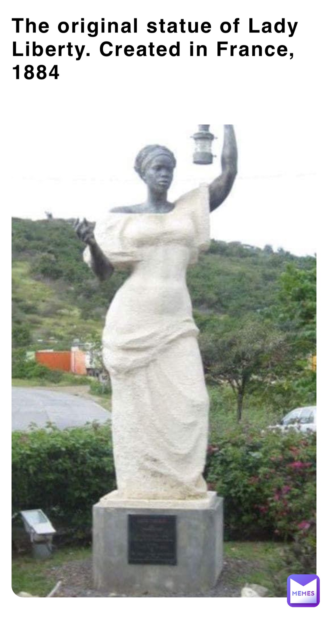 The original statue of Lady Liberty. Created in France, 1884