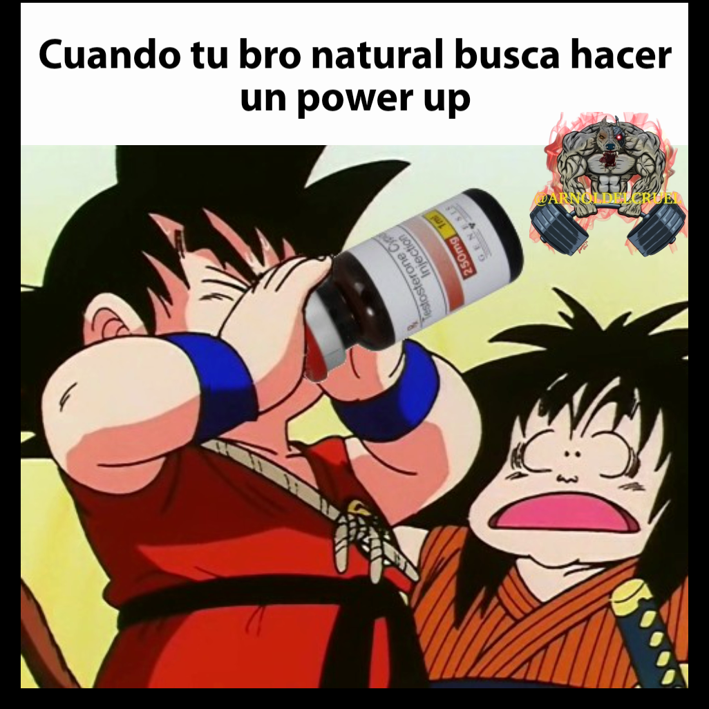 Cuando tu bro natural busca hacer un power up