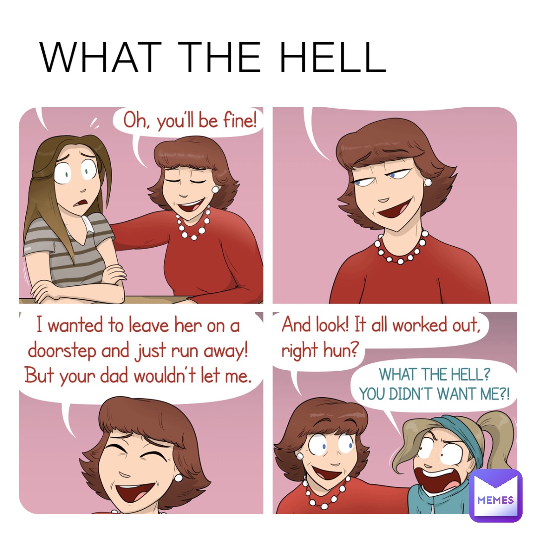 WHAT THE HELL