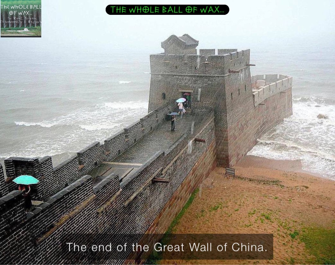 The end of the Great Wall of China.