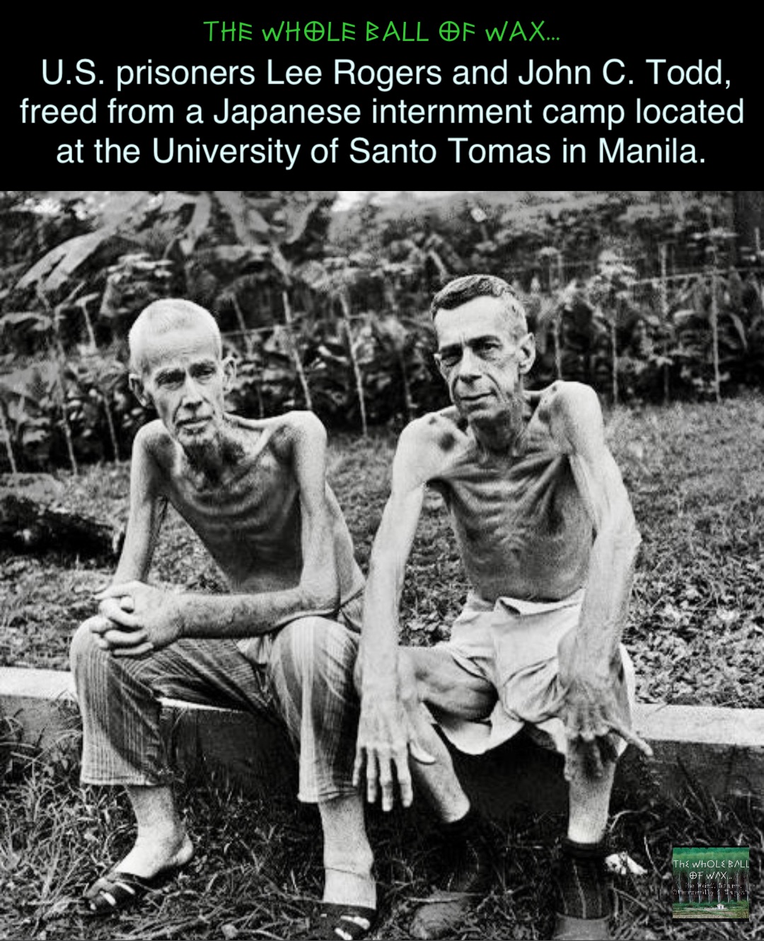 Double tap to edit Double tap to edit U.S. prisoners Lee Rogers and John C. Todd, freed from a Japanese internment camp located at the University of Santo Tomas in Manila.