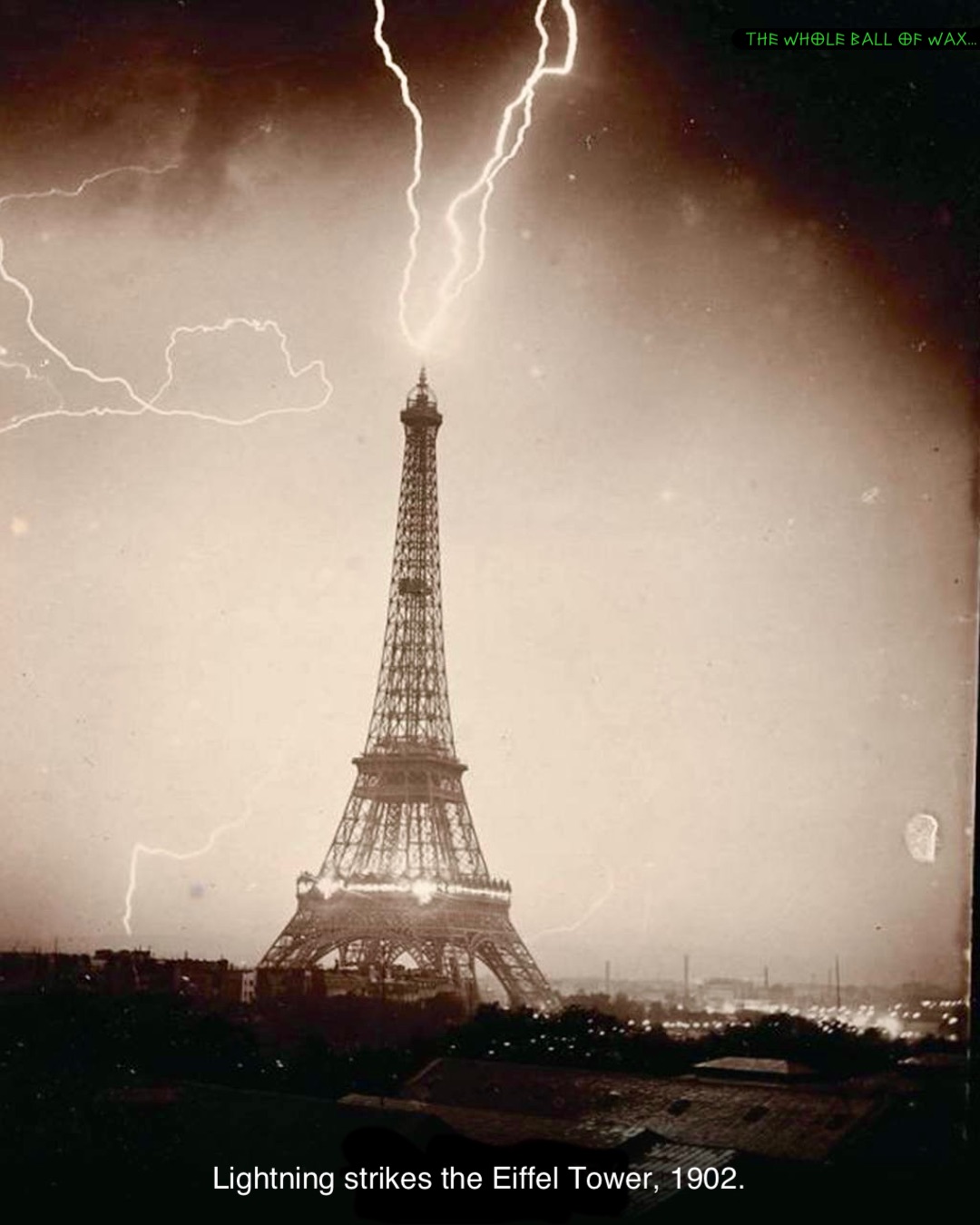 Lightning strikes the Eiffel Tower, 1902.