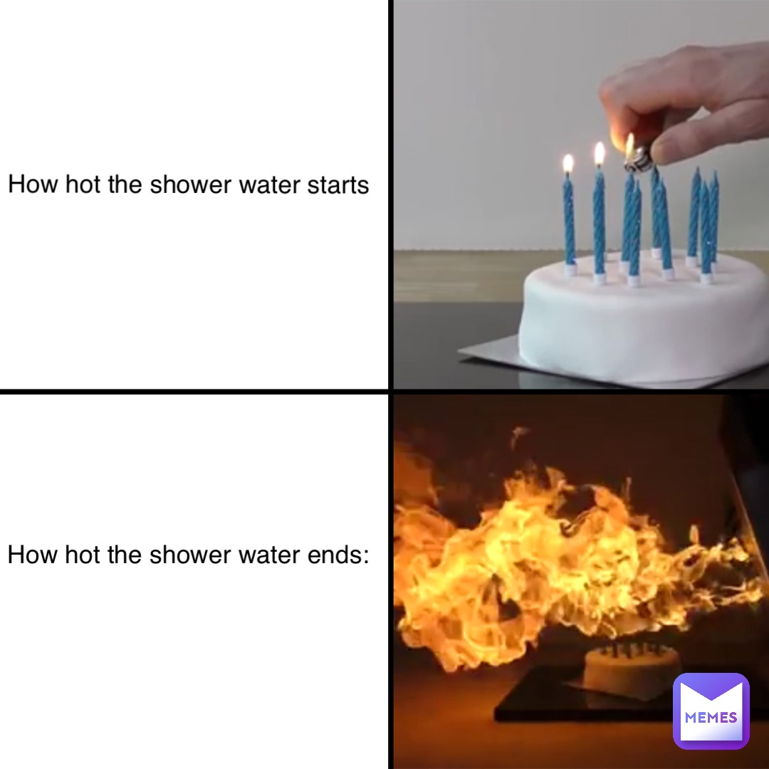 how hot the shower water starts how hot the shower water ends: