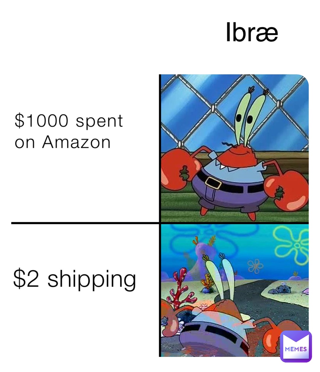 $1000 spent
on Amazon $2 shipping