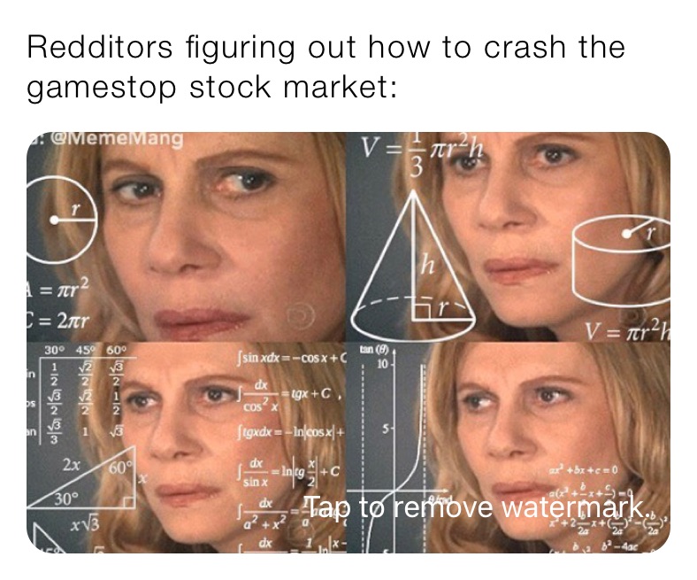 Redditors figuring out how to crash the gamestop stock market: