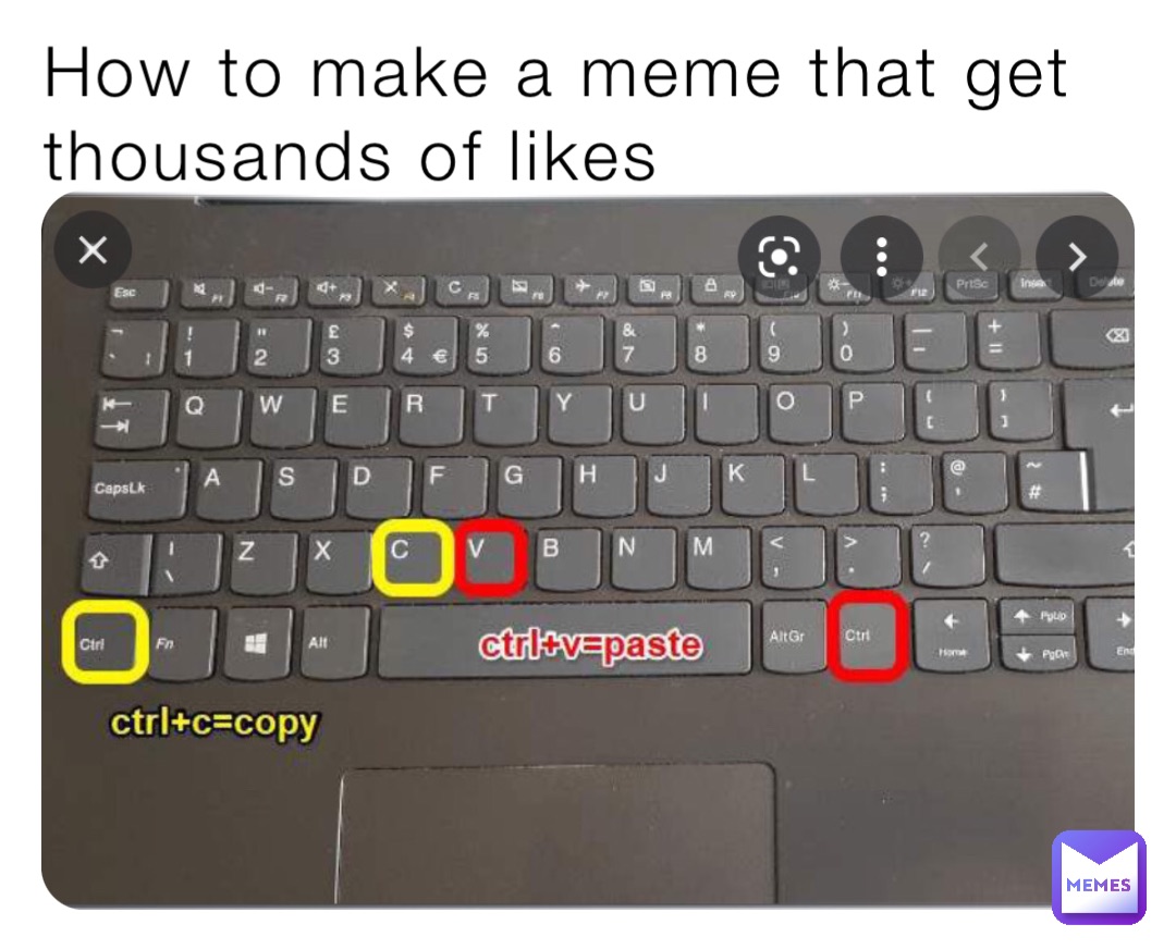 How to make a meme that get thousands of likes