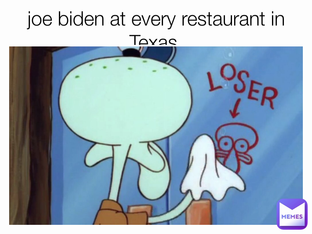 joe biden at every restaurant in Texas 