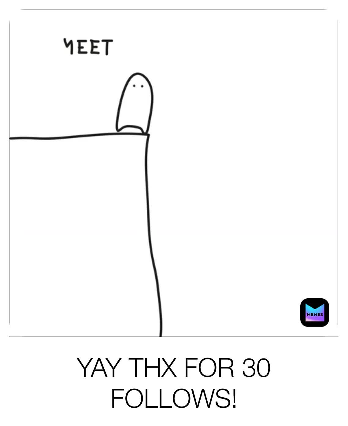 thanks a lot for 31 follows! woohoo!!!! that was a goal of mine btw #30followers  yayyyyyy