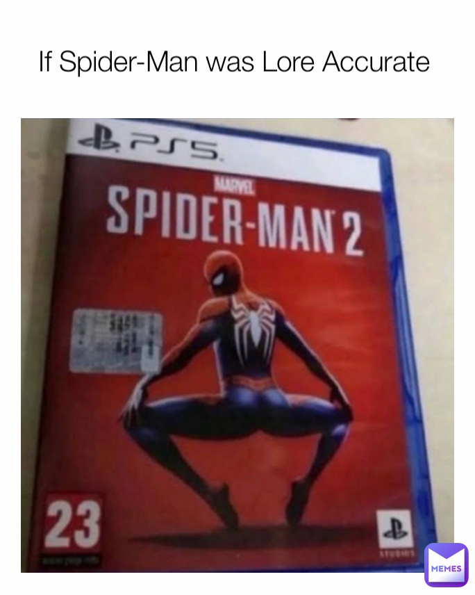 If Spider-Man was Lore Accurate 