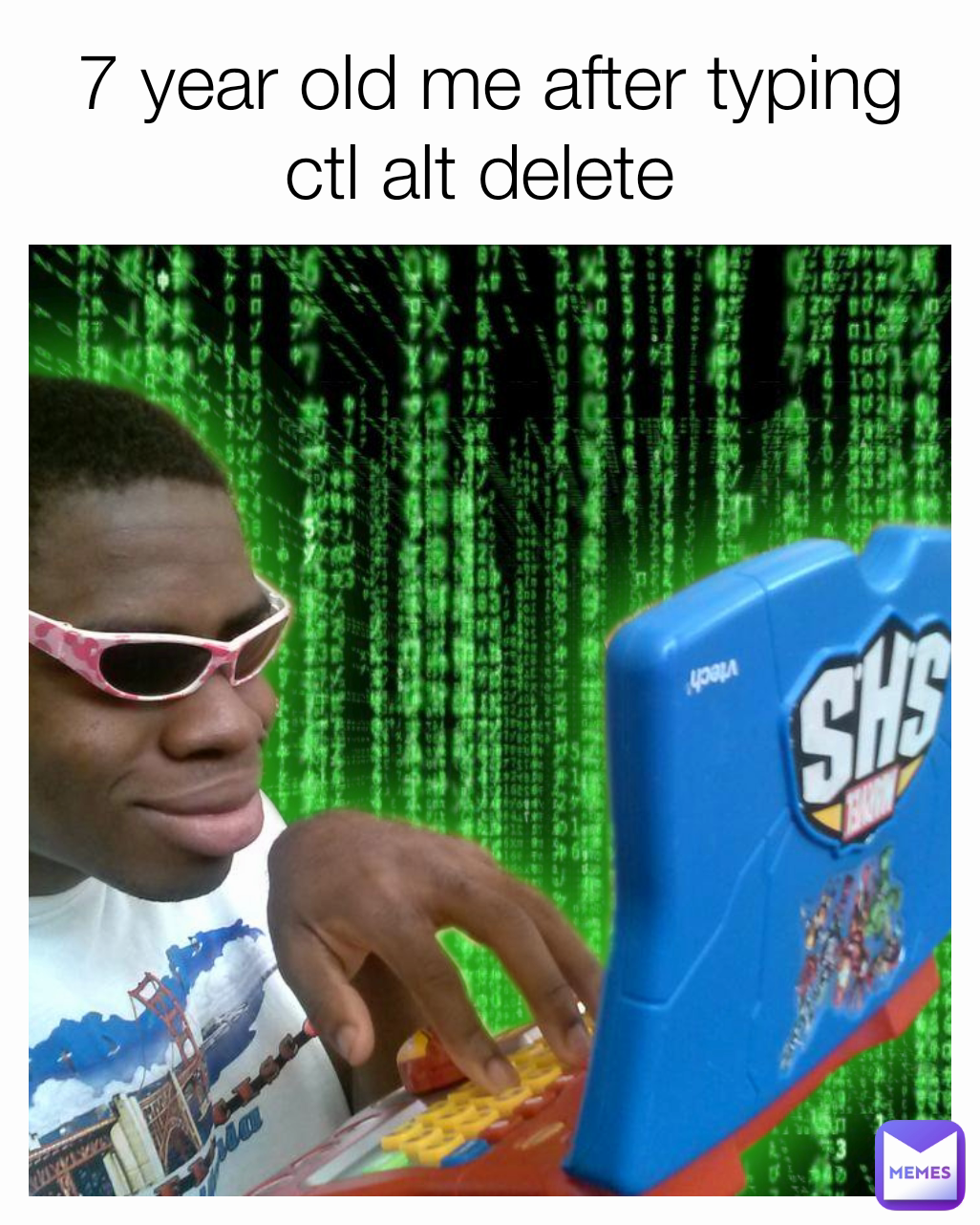 7 year old me after typing ctl alt delete 