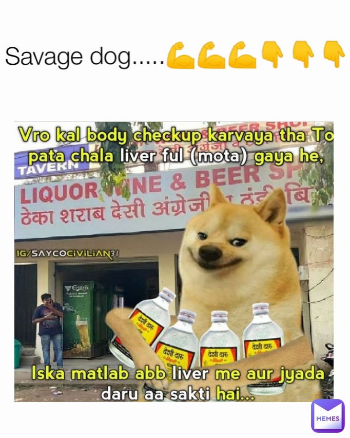 Savage dog.....💪💪💪👇👇👇