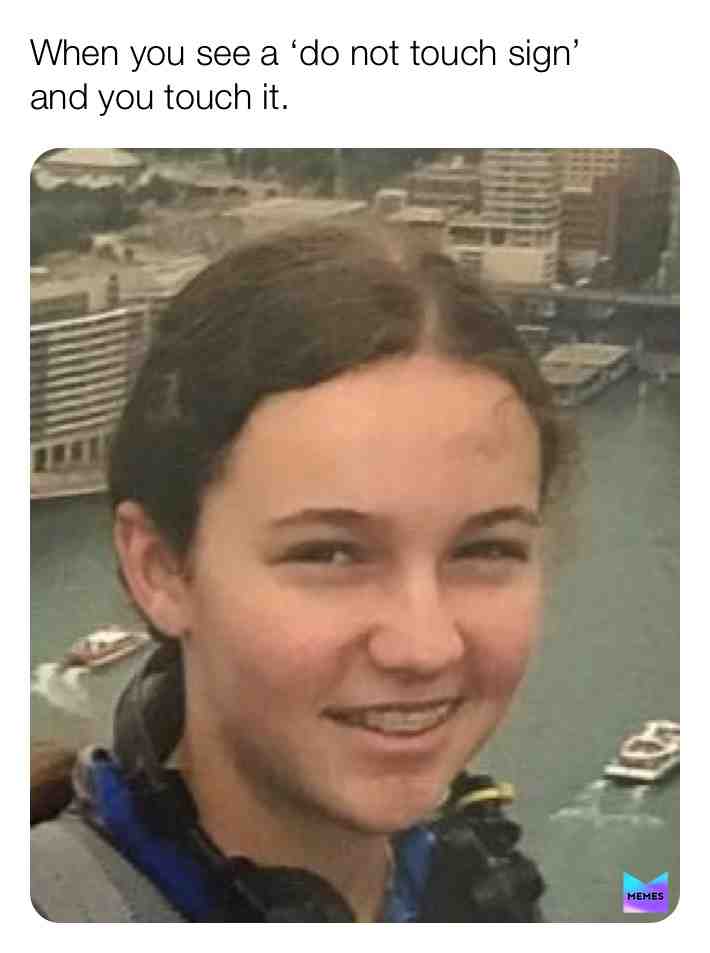 My cousin wanted me to make this into a meme. This is me while doing the Sydney Bridge Climb. Yes, I know, very embarrassing.
