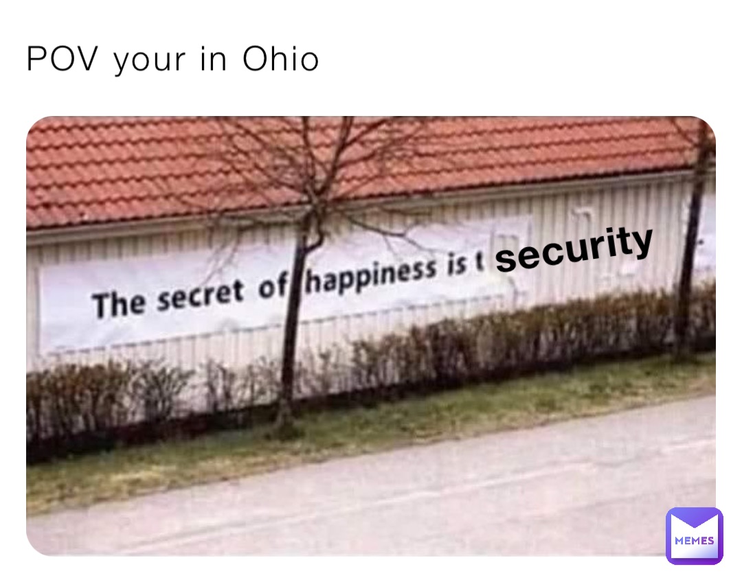 POV your in Ohio security