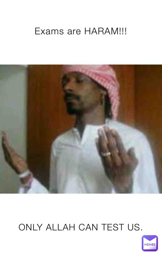 Trust in ur religion… and f**k exams!!! #muslim #arab #exams