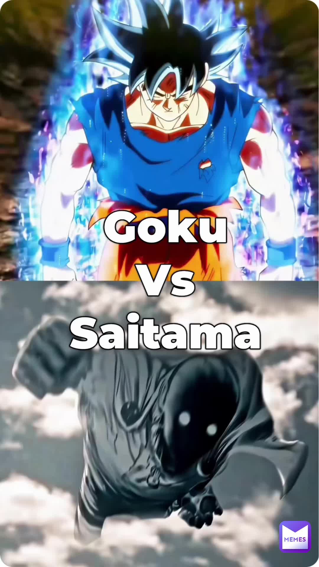 Goku Vs Saitama (Proof In comments)