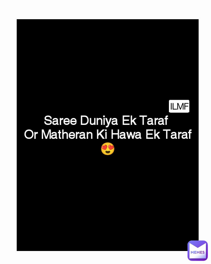 Saree Duniya Ek Taraf 
Or Matheran Ki Hawa Ek Taraf 😍 ILMF