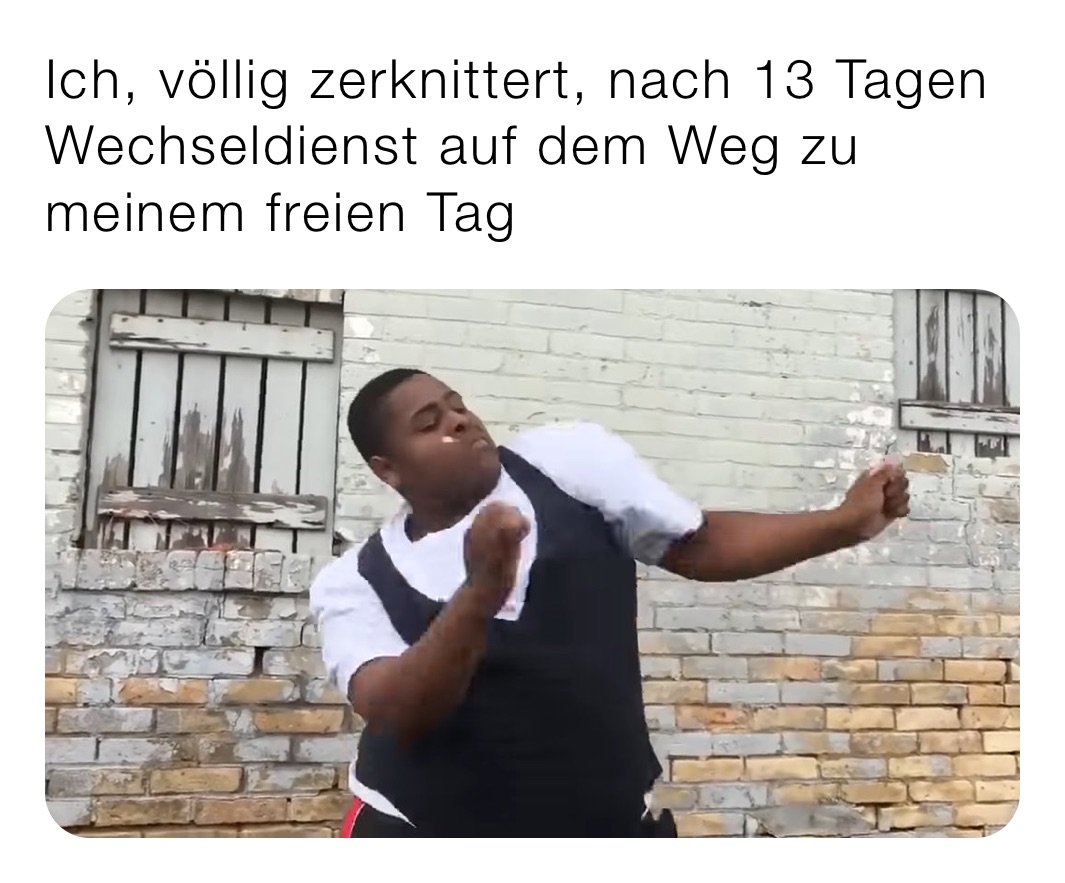 Ich, völlig zerknittert, nach 13 Tagen Wechseldienst auf dem Weg zu meinem freien Tag