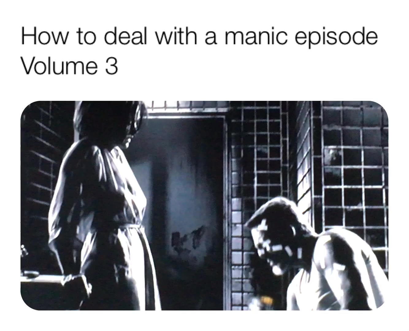 How to deal with a manic episode Volume 3  #sincity  #marv  #medcation  #copingskills  #bipolar  #bipolardisorder  #mania  #therapy  #psychology  #psychiatry  #psychopharmacology #pharmaceuticals  #pharmacy  #pharmacist  #farm  #assist  #bigpharma  #theprideoflol