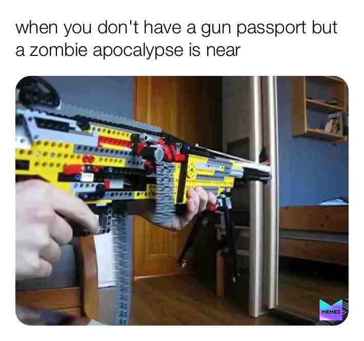 #zombie #apocalypse #meme #memes #memedaily #gun #lego