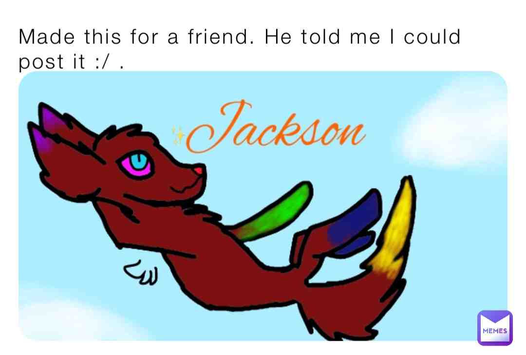 Yes my friend is a furry shut up