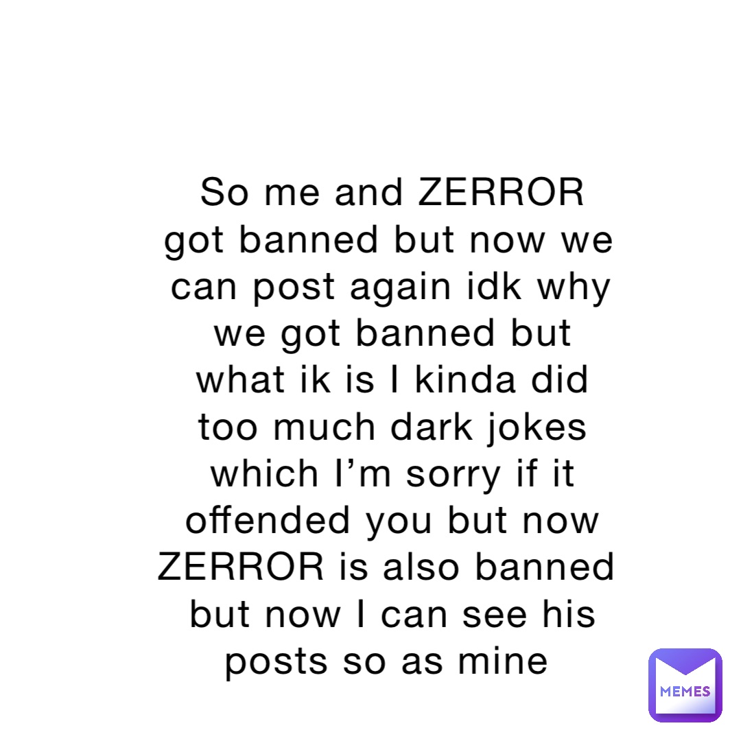 I GOT BANNED AGAIN 