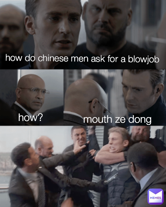 Type Text How Do Chinese Men Ask For A Blowjob Mouth Ze Dong How Memr Man Memes