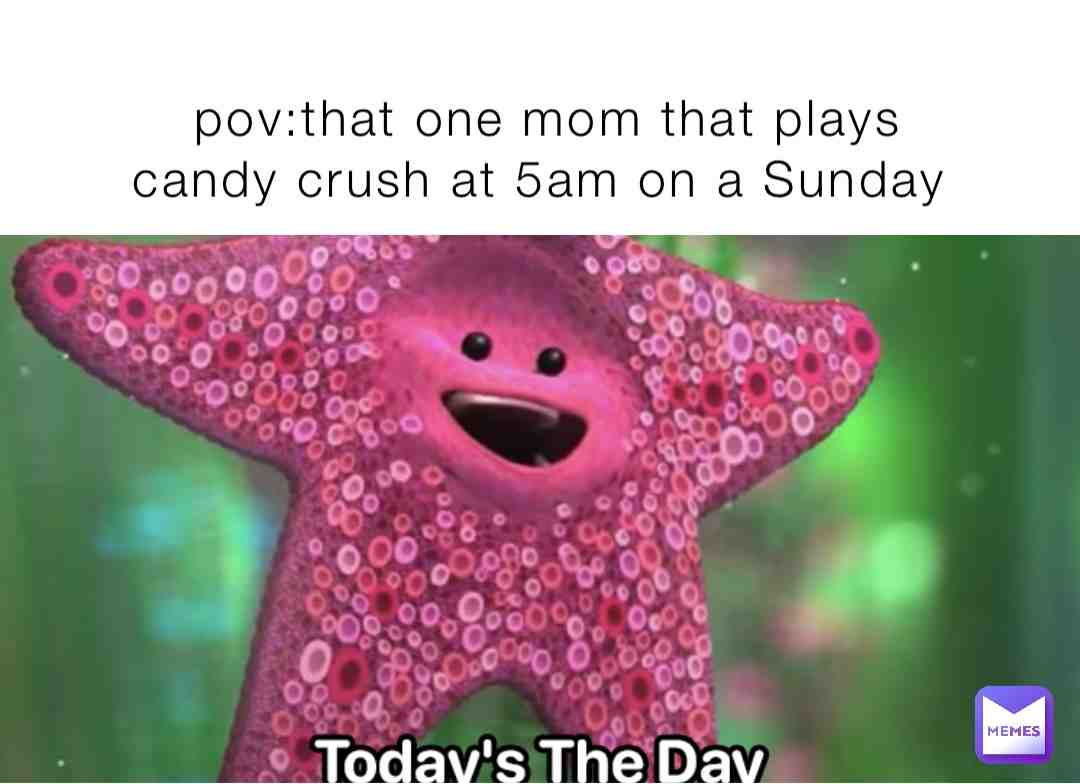 #memes  #funny  #candycrushmemes