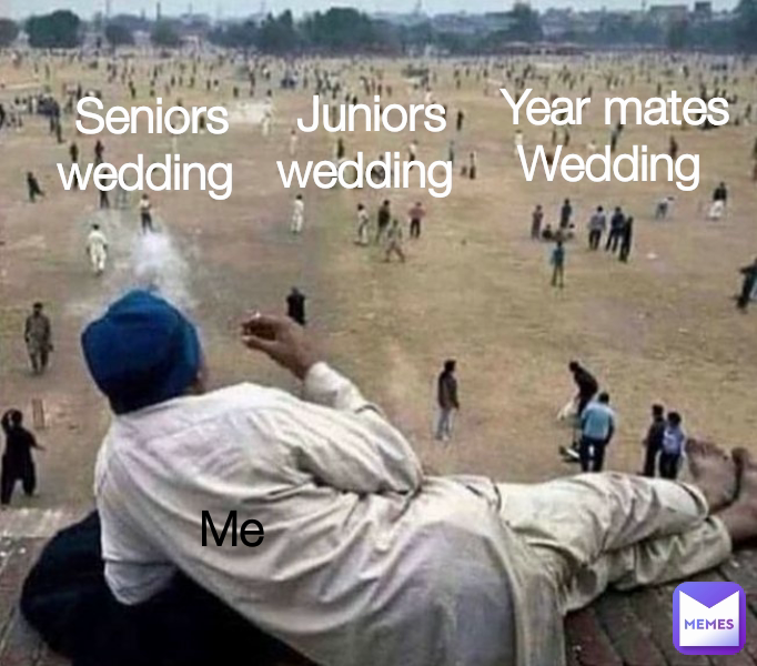 Me Year mates Wedding  Juniors wedding  Seniors wedding 