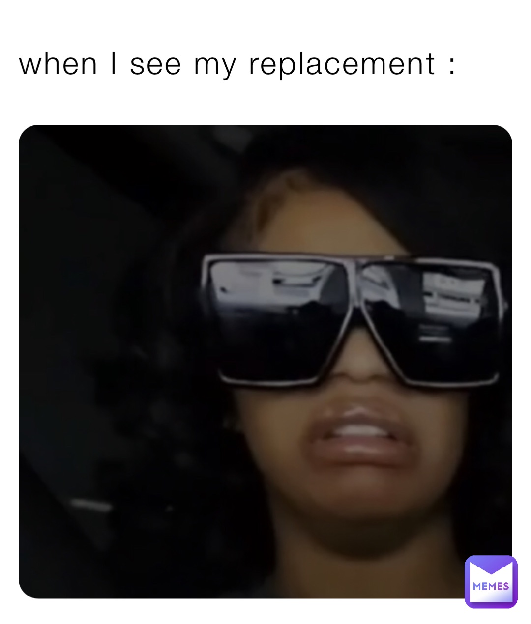 when I see my replacement :