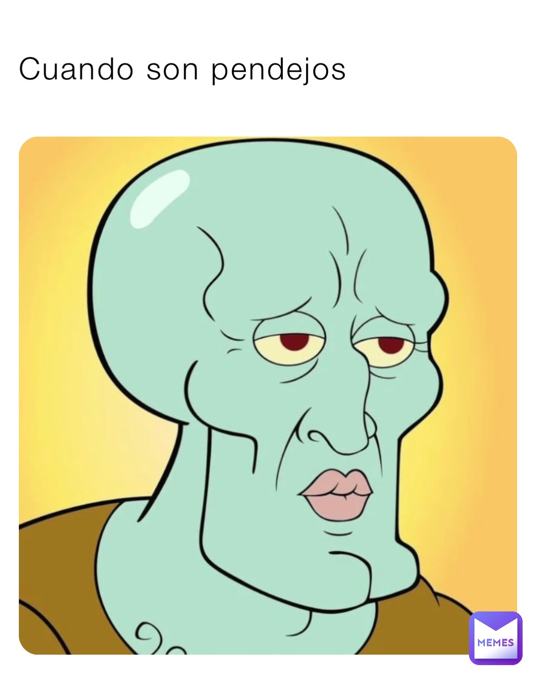 Cuando son pendejos