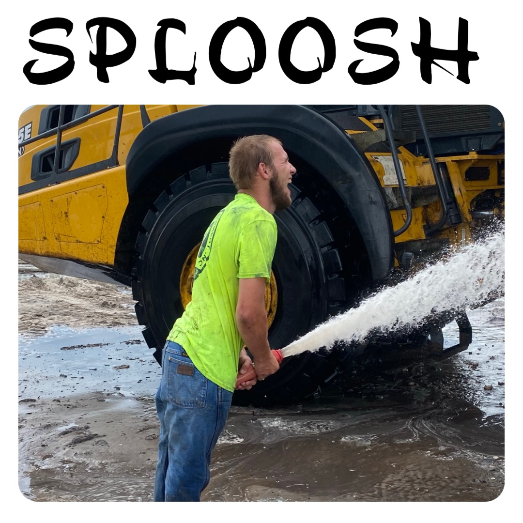 SPLOOSH