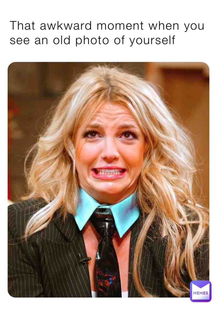 #awkward #oldpic #fyp #2021 #mood #britneyspears