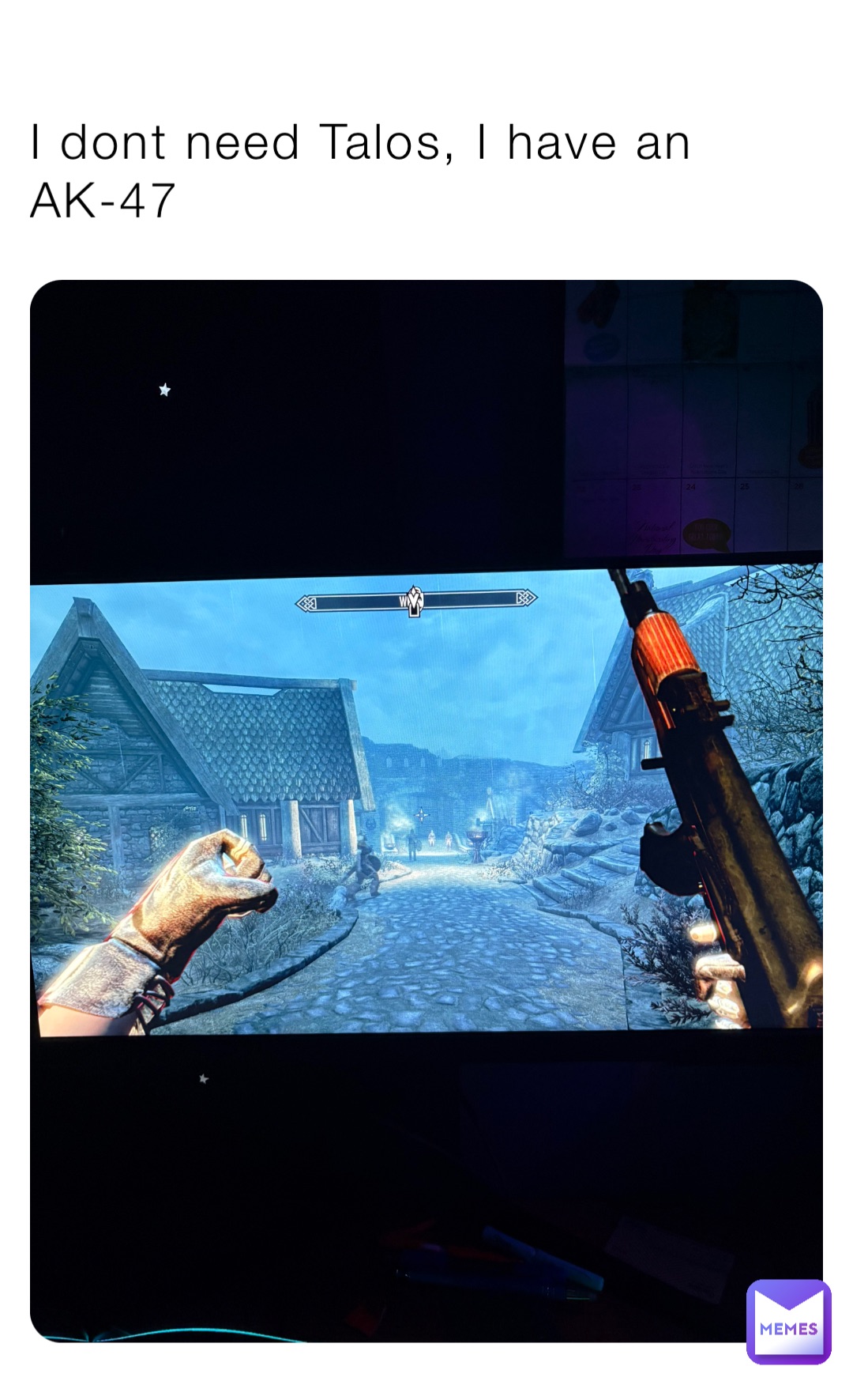 I dont need Talos, I have an AK-47
