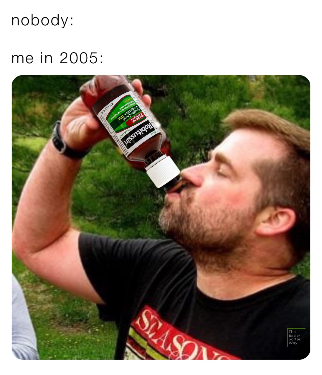 nobody:

me in 2005: