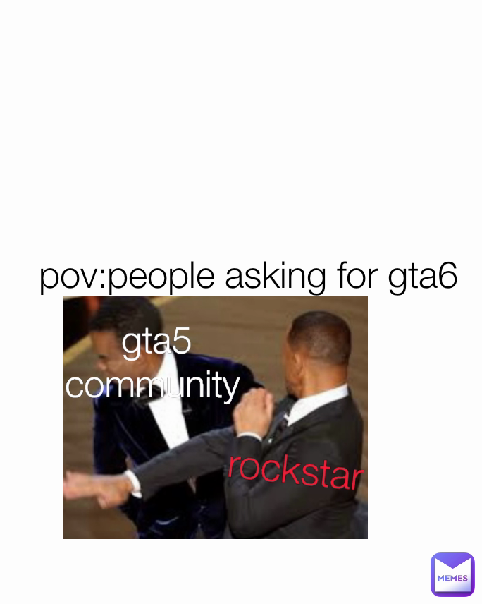 gta5 community  pov:people asking for gta6 rockstar