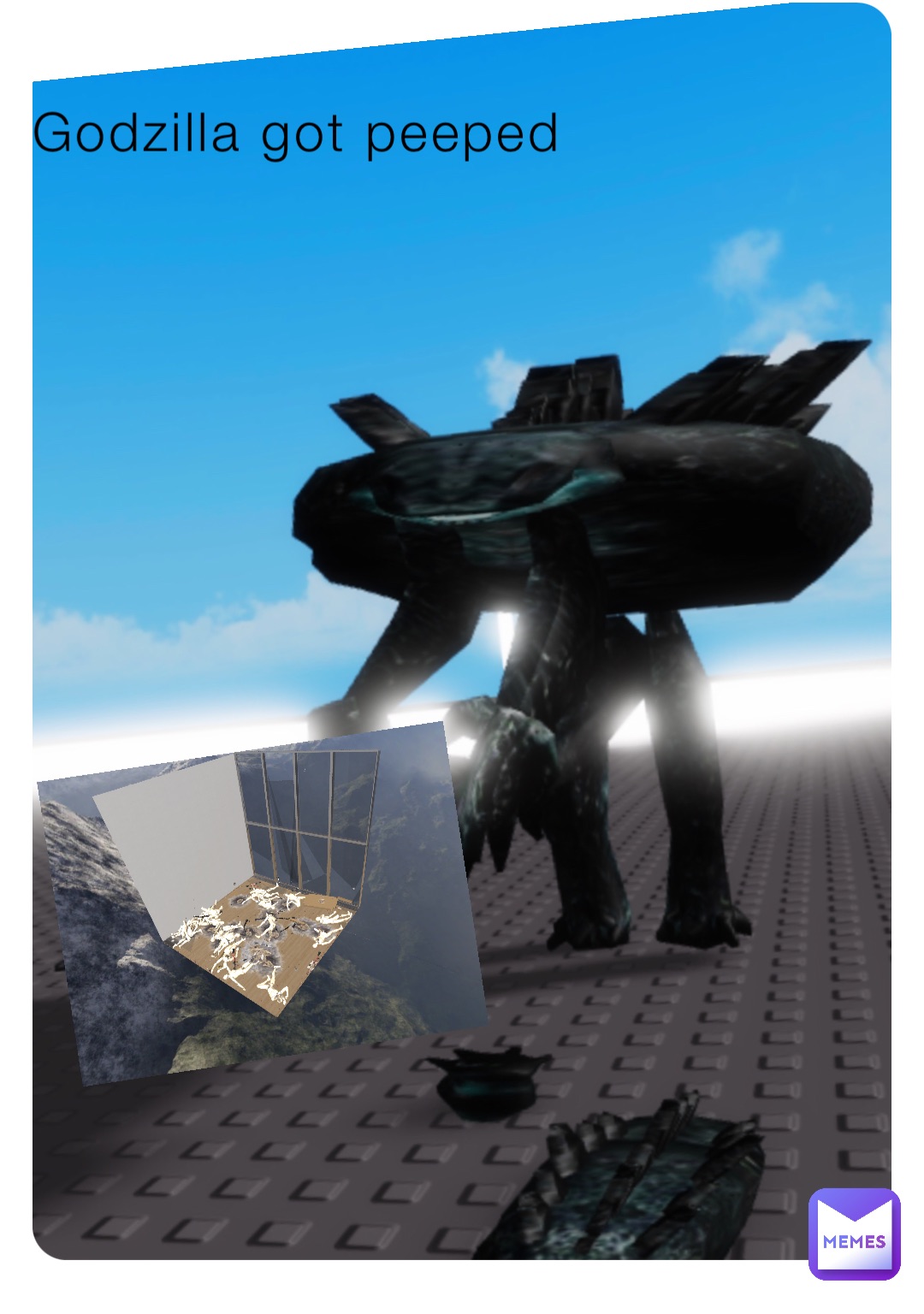 Godzilla got peeped