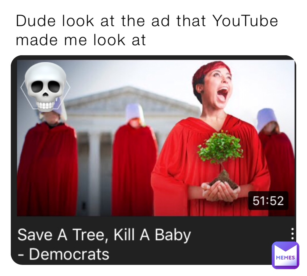 Dude look at the ad that YouTube made me look at 💀