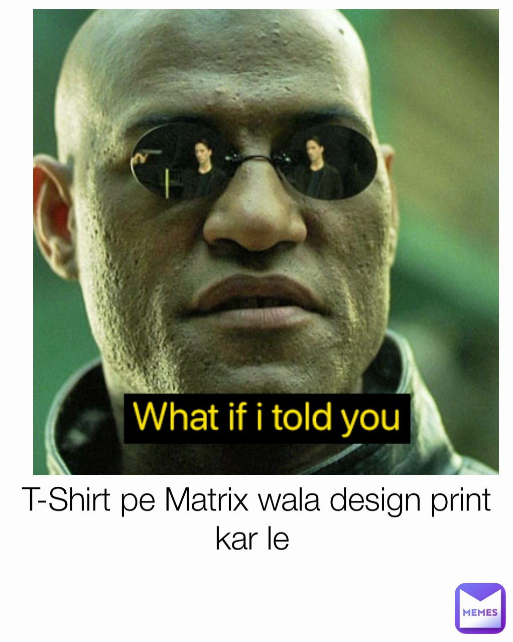 opslaan Artefact zand T-Shirt pe Matrix wala design print kar le | @jaimehtatextile | Memes