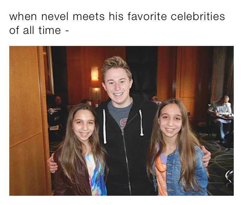 when nevel meets his favorite celebrities of all time -