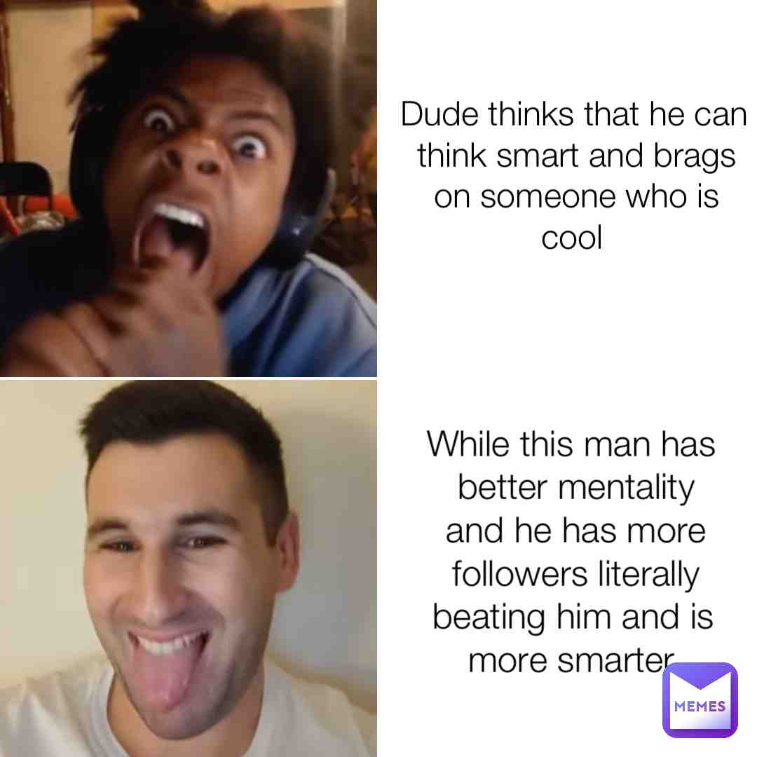 Comparing those two men that is way cooler #speed #ishowspeed #better #cool #meme #comparing #bragging