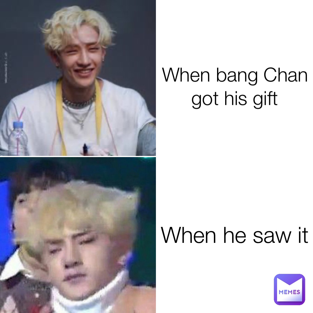 When bang Chan got his gift When he saw it