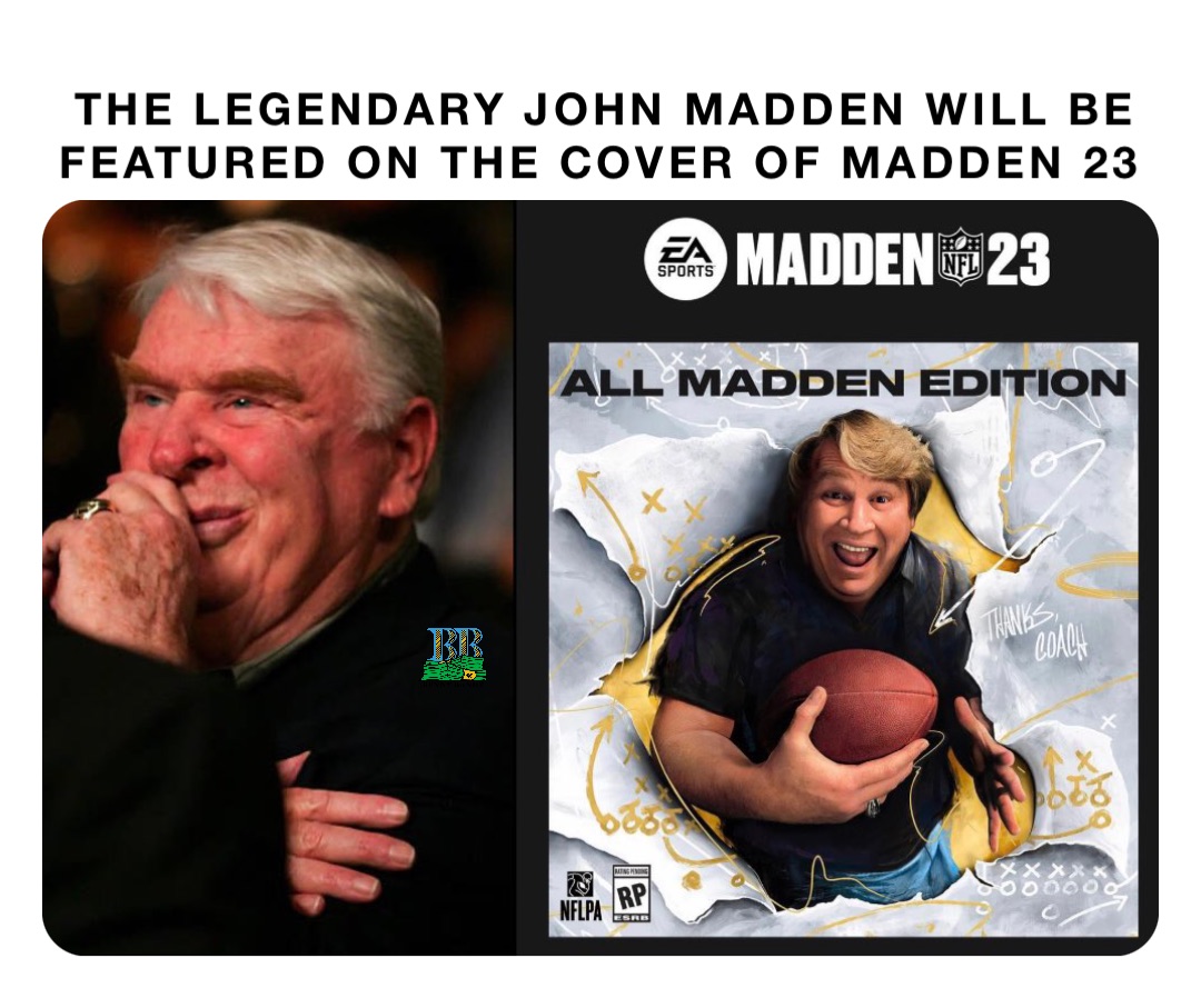 The legendary John Madden will be featured on the cover of Madden 23