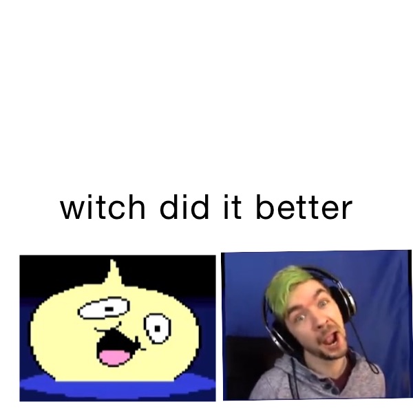 witch did it better