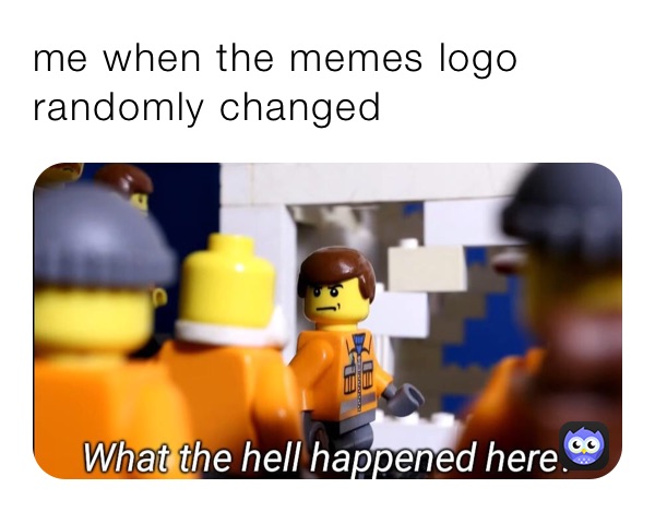 me when the memes logo randomly changed 