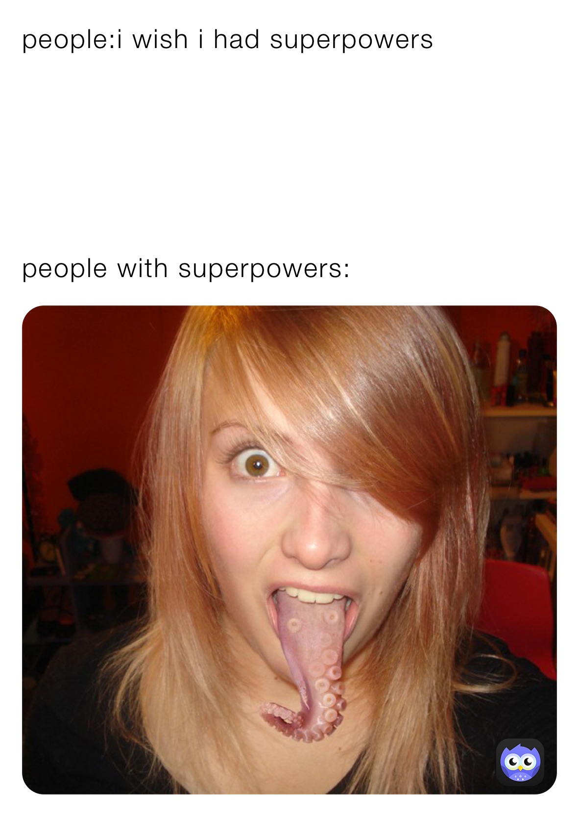 people:i wish i had superpowers 






people with superpowers: