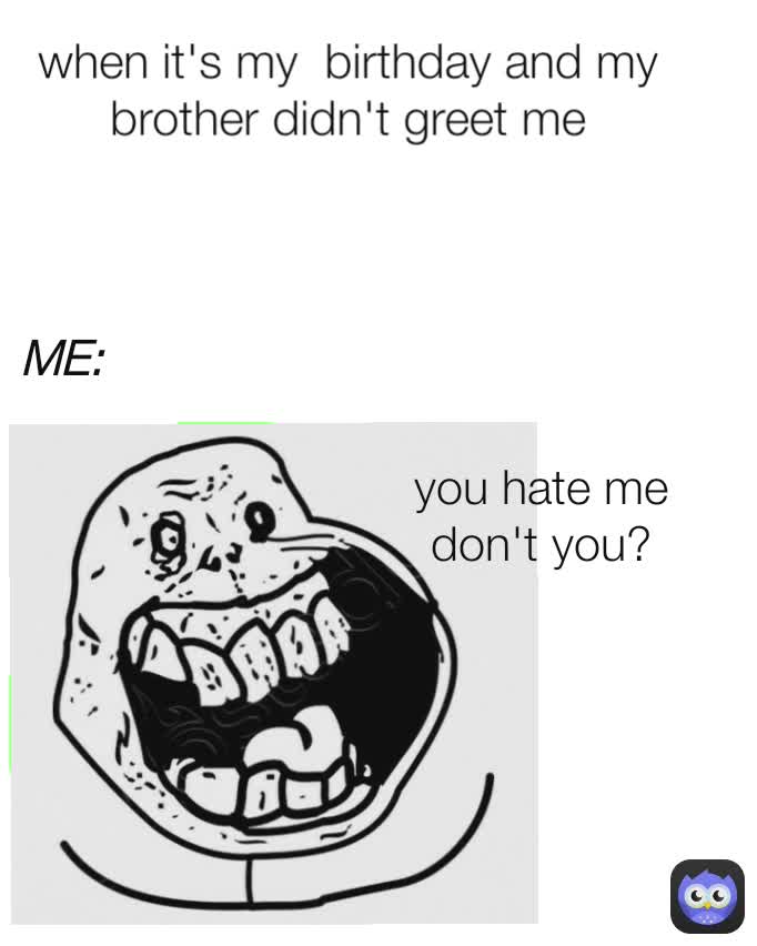 Meme by 1tzmeh_potato