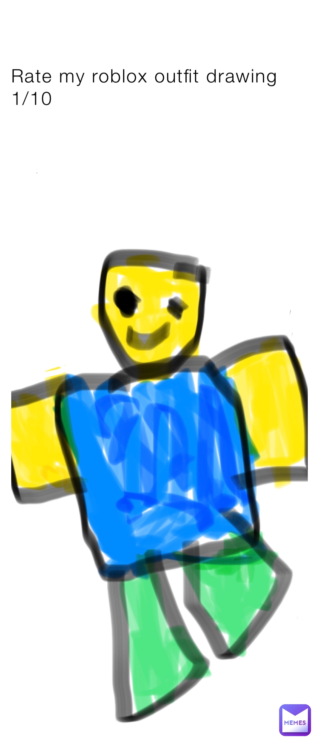 Rate my roblox outfit drawing 1/10