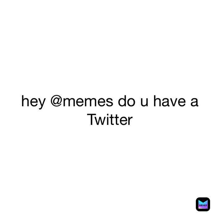 @memes