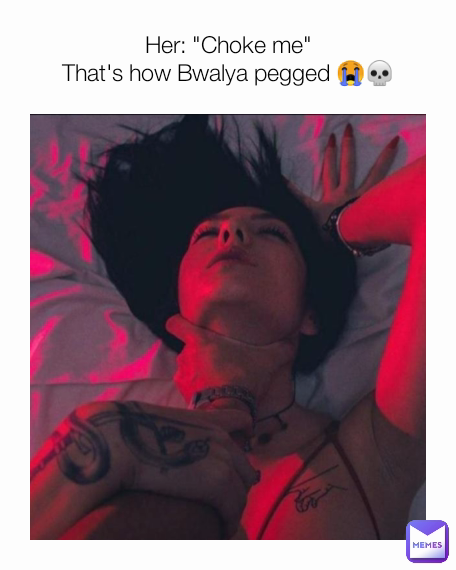 Her: "Choke me"
That's how Bwalya pegged 😭💀