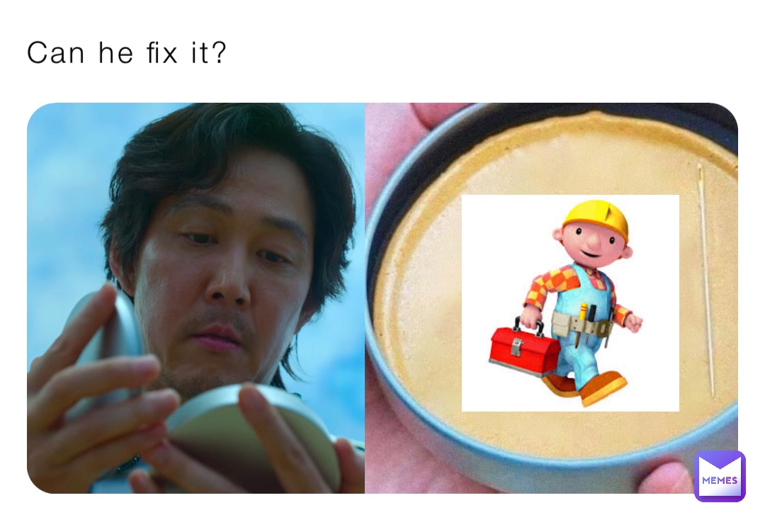 Can he fix it?